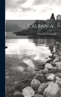 L'albania...