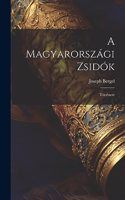 A Magyarországi Zsidók