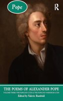 Poems of Alexander Pope: Volume Three: The Dunciad (1728) & the Dunciad Variorum (1729)