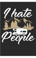 Mein Wohnmobil Reisetagebuch: Dein persönliches Tourenbuch für Wohnmobil und Campingreisen im handlichen 6x9 Format I Motiv: I hate people Wohnmobil gold