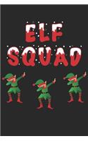 Elf Squad: Weihnachten Notizbuch - Weihnachtself Geschenk Liste Journal - Santa's Helfer - Weihnachten Journal - DIN A5 Kariert 110 Seiten Notizblock