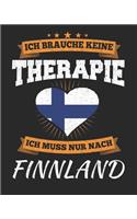 Ich Brauche Keine Therapie Ich Muss Nur Nach Finnland