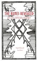 Runes Revealed: an (un) familiar journey