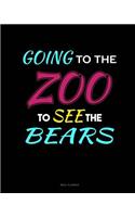 Going to the Zoo to See the Bears: Meal Planner(191 Meal Planner)