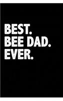 Best. Bee Dad. Ever.