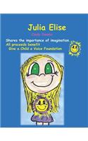 Julia Elise: All proceeds go to Give a Child a Voice Foundation(11 Give a Child a Voice)