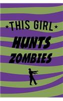 This Girl Hunts Zumbies
