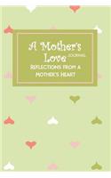A Mother's Love Journal