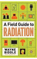 A Field Guide to Radiation