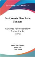 Beethoven's Pianoforte Sonatas