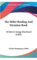 The Miller Reading And Dictation Book