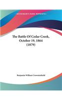 Battle Of Cedar Creek, October 19, 1864 (1879)