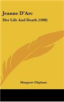 Jeanne D'Arc: Her Life and Death (1908)