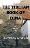 The Tibetan Book Of Dina: (English)