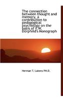 The Connection Between Thought and Memory, a Contribution to Pedagogical Psychology on the Basis of