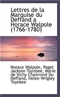 Lettres de La Marquise Du Deffand a Horace Walpole (1766-1780)