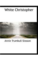 White Christopher: (English)