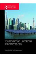 Routledge Handbook of Energy in Asia