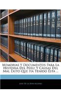 Memorias y Documentos Para La Historia del Peru