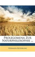 Prolegomena Zur Naturphilosophie ...