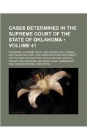 Oklahoma Reports; Cases Determined in the Supreme Court of the State of Oklahoma Volume 41