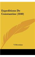 Expeditions De Constantine (1840)