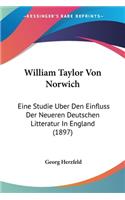 William Taylor Von Norwich