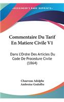 Commentaire Du Tarif En Matiere Civile V1