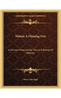 Nelson A Flaming Fire