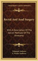Rectal And Anal Surgery