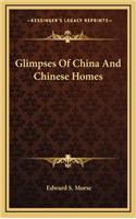 Glimpses Of China And Chinese Homes