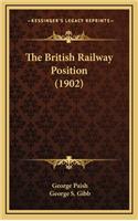 The British Railway Position (1902)