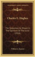 Charles E. Hughes