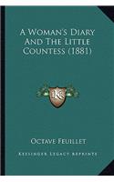 A Woman's Diary And The Little Countess (1881): (English)