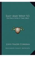 East And West V3