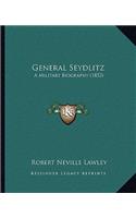 General Seydlitz: A Military Biography (1852)