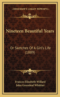 Nineteen Beautiful Years