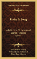 Praise In Song