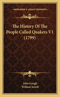 History Of The People Called Quakers V1 (1799)