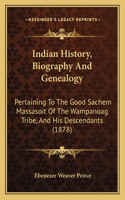 Indian History, Biography And Genealogy
