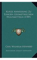 Kurze Anweisung Zu Einigen Geometrischen Hulfsmitteln (1789)