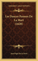 Les Douces Pensees De La Mort (1628)