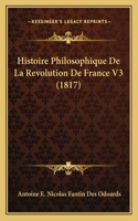 Histoire Philosophique De La Revolution De France V3 (1817)
