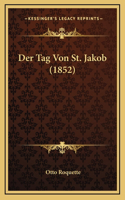 Der Tag Von St. Jakob (1852)