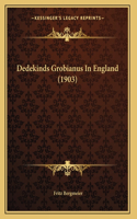 Dedekinds Grobianus In England (1903)