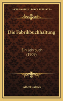 Die Fabrikbuchhaltung