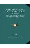 Ordenanzas Generales De La Armada Naval V2, Part 1: Sobre La Gobernacion Militar Y Marinera De La Armada En General (1793)