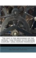 Past Is the Beginning of the Future