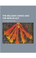 The Belgian Congo and the Berlin ACT