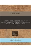 Epigrams of All Sorts, Made at Divers Times on Several Occasions by Richard Flecknoe. (1670)
